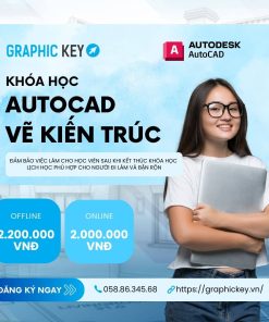 Khóa học Autocad Vẽ Kiến Trúc | Graphickey