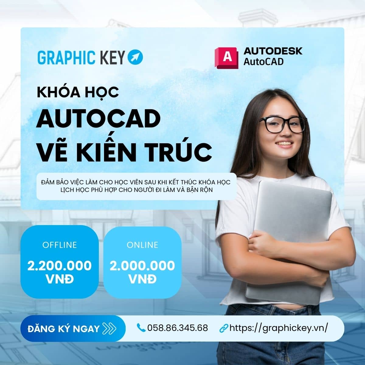 Khóa học Autocad Vẽ Kiến Trúc | Graphickey
