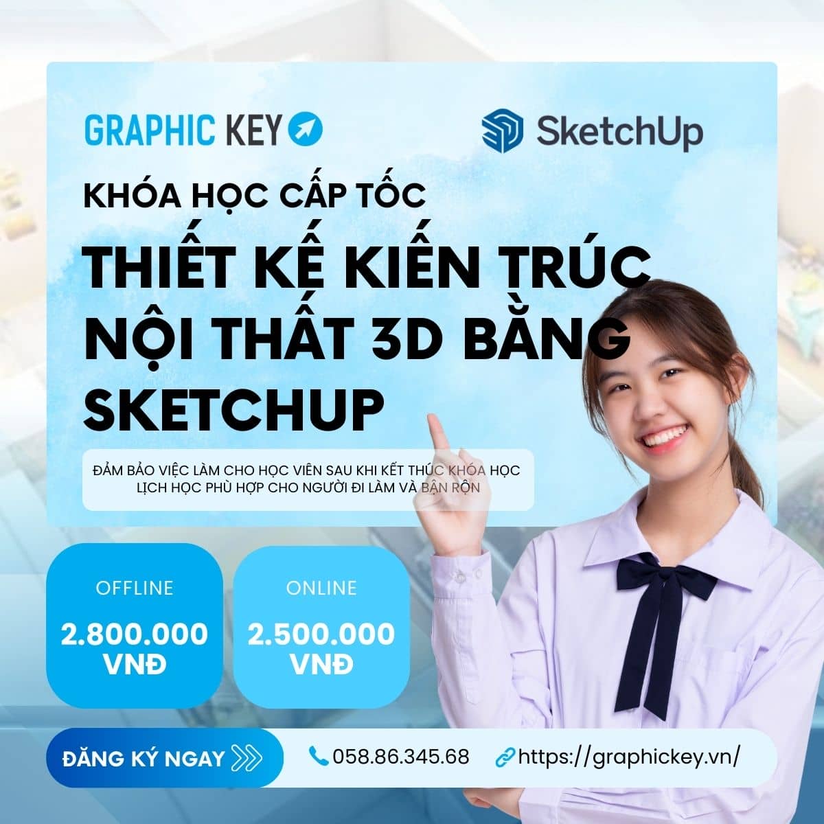 Khóa cấp tốc thiết kế kiến trúc nội thất 3D bằng Sketchup | Graphickey