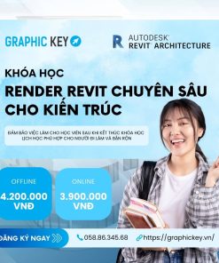 Khóa học Revit chuyên sâu cho kiến trúc | Graphickey
