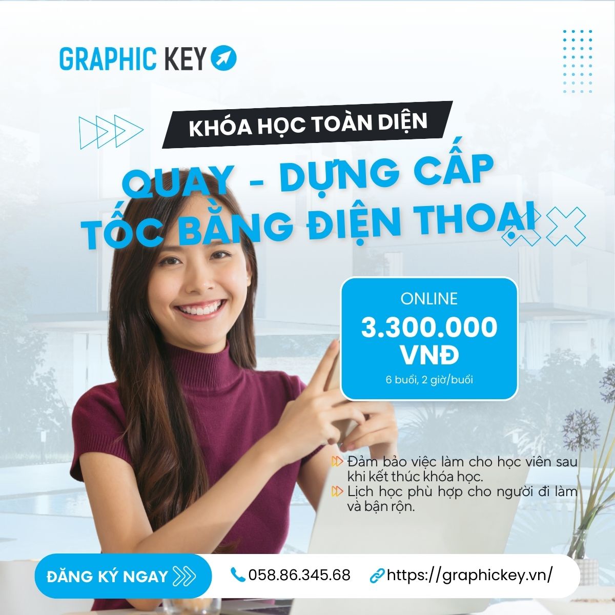 Khóa Online Quay Dựng Cấp Tốc Bằng Điện Thoại - Graphic Key