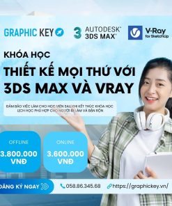 Khóa học thiết kế mọi thứ với 3DS MAX và VRAY | Graphickey