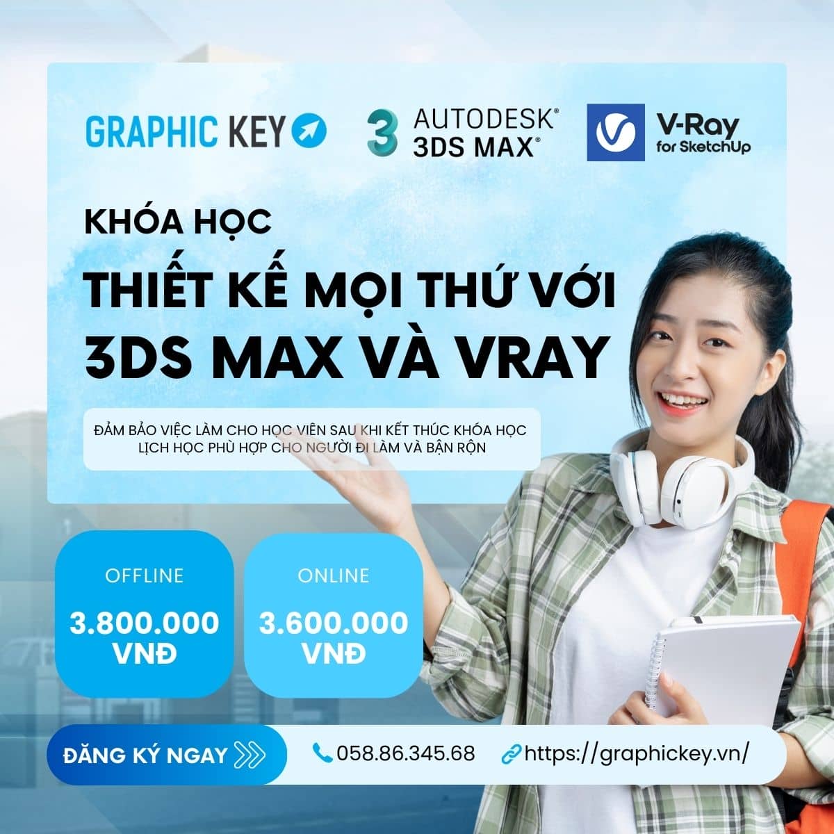 Khóa học thiết kế mọi thứ với 3DS MAX và VRAY | Graphickey