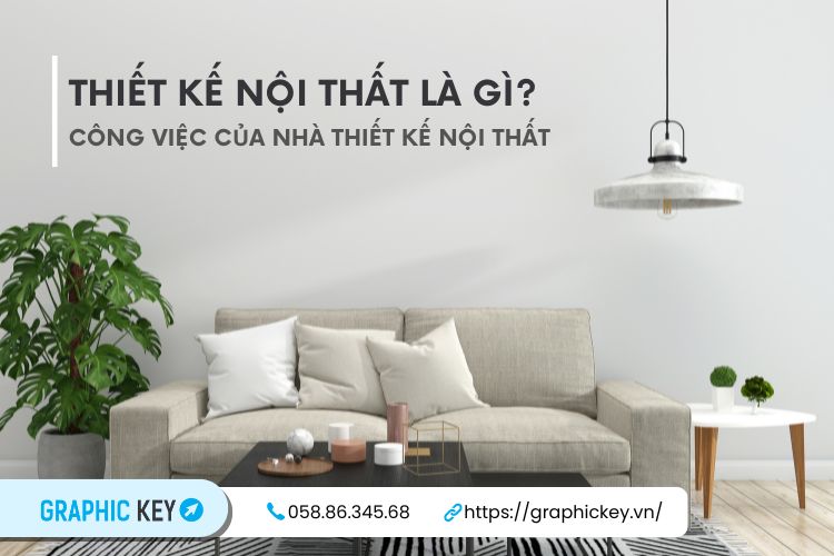 Thiết kế nội thất là gì