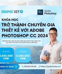 Khóa học trở thành chuyên gia thiết kế với Adobe Photoshop CC 2024 | Graphickey