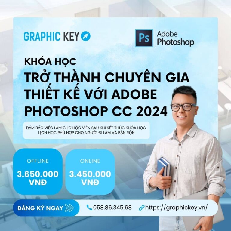 Khóa học trở thành chuyên gia thiết kế với Adobe Photoshop CC 2024 | Graphickey