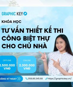 Khóa học tư vấn thiết kế thi công biệt thự cho chủ nhà | Graphickey