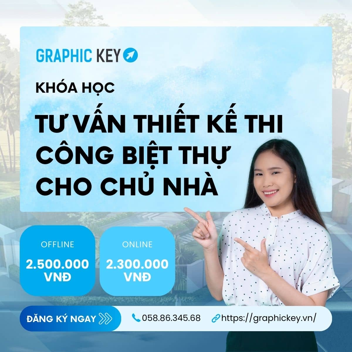 Khóa học tư vấn thiết kế thi công biệt thự cho chủ nhà | Graphickey