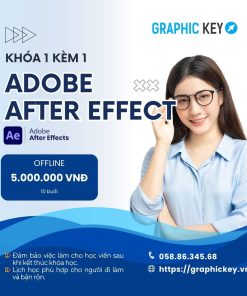 Khóa 1 Kèm 1 Adobe After Effect | Graphic Key
