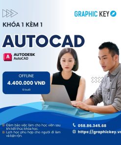 Khóa 1 Kèm 1 AutoCad | Graphic Key