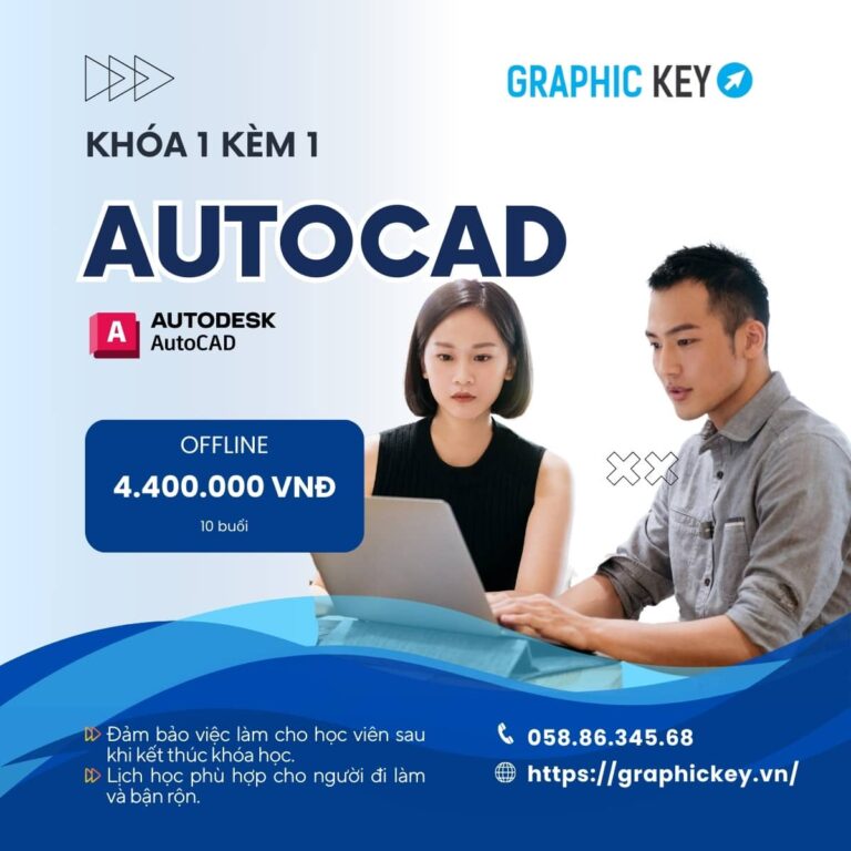 Khóa 1 Kèm 1 AutoCad | Graphic Key