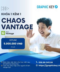Khóa 1 Kèm 1 Chaos Vantage | Graphic Key