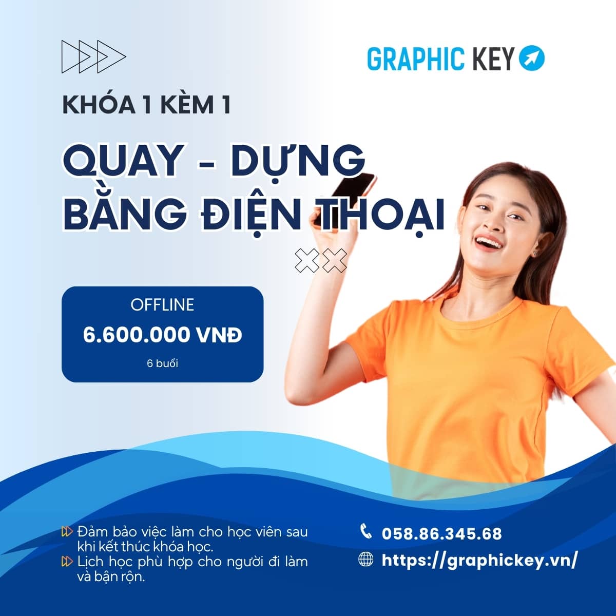 Khóa 1 Kèm 1 Quay Dựng Cấp Tốc Bằng Điện Thoại | Graphic Key