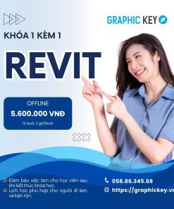Khóa 1 Kèm 1 Revit | Graphic Key