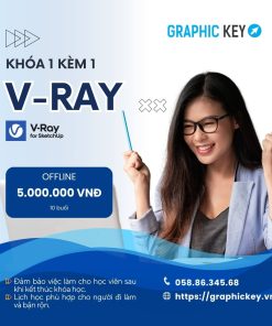 Khóa 1 Kèm 1 Vray | Graphic Key