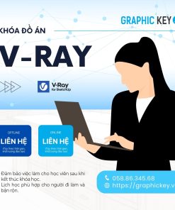 Khóa Đồ Án Vray | Graphic Key