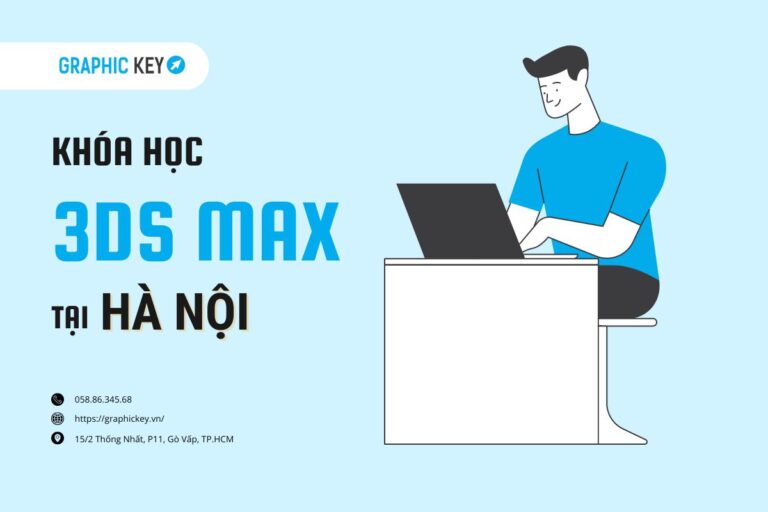 Khóa học 3Ds Max tại Hà Nội