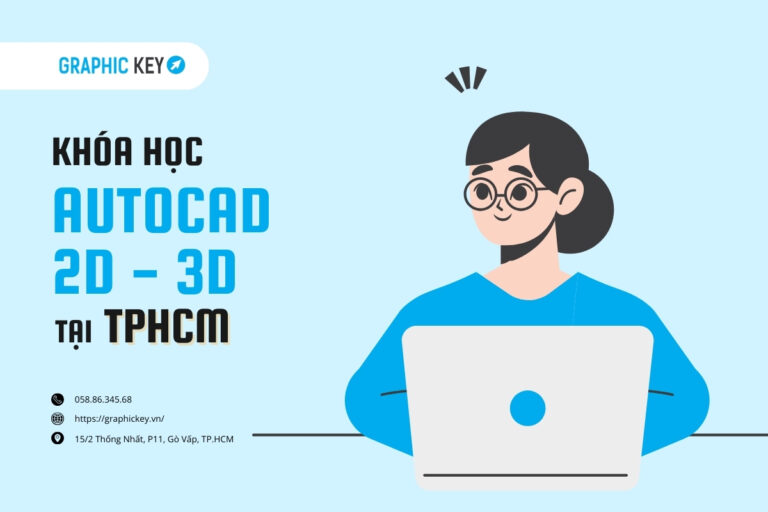 Khóa học AutoCAD 2D& 3D tại HCM