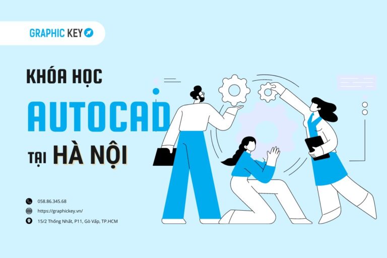 Khóa học AutoCAD tại Hà Nội