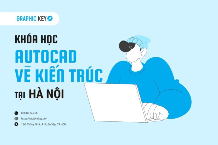 Khóa học AutoCAD vẽ kiến trúc tại Hà Nội