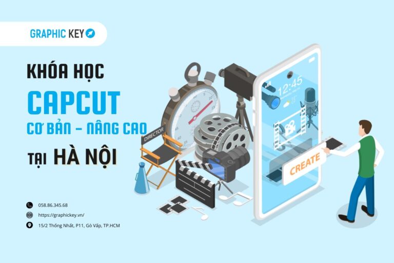 Khóa học Capcut tại Hà Nội