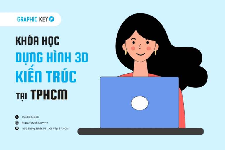 Khóa học dựng hình 3D kiến trúc ở TPHCM