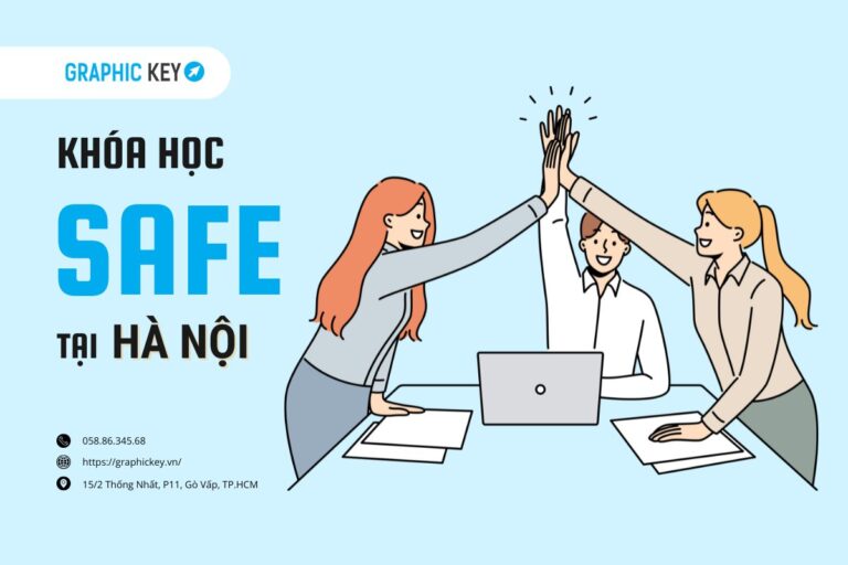 Khóa học SAFE tại Hà Nội