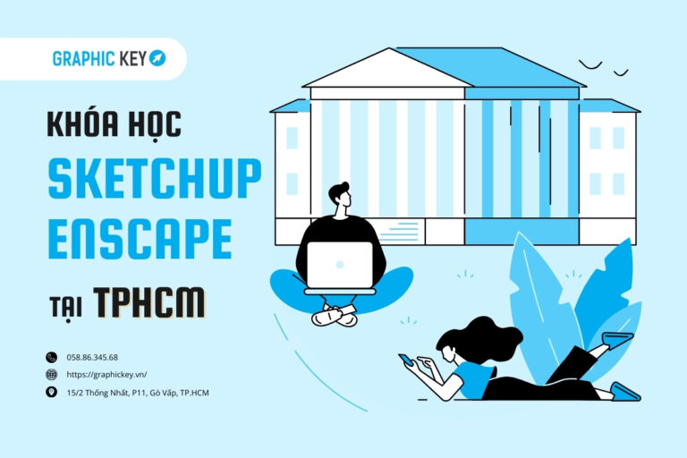 khóa học SketchUp - Enscape tại Hồ Chí Minh