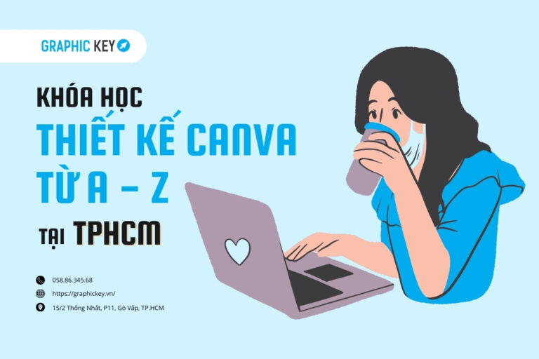 Khóa học thiết kế Canva tại HCM