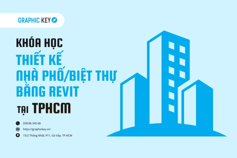 khóa thiết kế nhà phố/biệt thự bằng Revit tại HCM