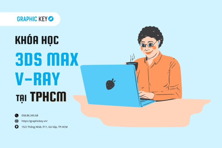 Khóa học 3Ds Max Vray tại HCM