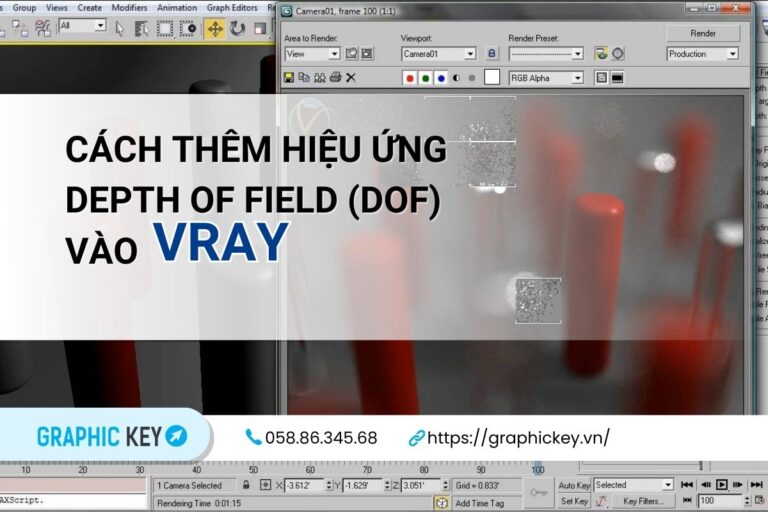 Cách thêm hiệu ứng Depth of Field (DOF) vào Vray