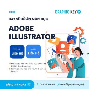 Dạy Vẽ Đồ Án Môn Adobe Illustrator | Graphic Key