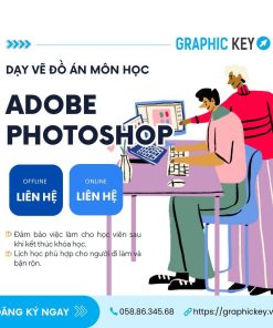 Dạy Vẽ Đồ Án Môn Adobe Photoshop | Graphic Key