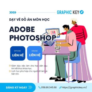 Dạy Vẽ Đồ Án Môn Adobe Photoshop | Graphic Key