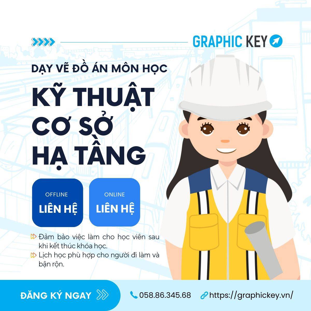 Dạy Vẽ Đồ Án Môn Kỹ Thuật Cơ Sở Hạ Tầng | Graphic Key