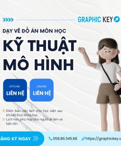 Dạy vẽ đồ án môn Kỹ thuật mô hình