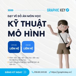 Dạy vẽ đồ án môn Kỹ thuật mô hình