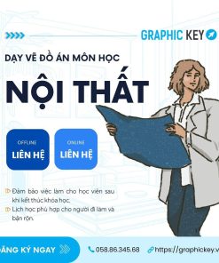 Dạy Vẽ Đồ Án Môn Nội Thất | Graphic Key