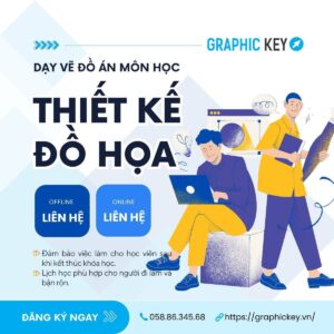 Dạy Vẽ Đồ Án Môn Thiết Kế Đồ Họa | Graphic Key