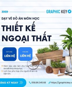 Dạy Vẽ Đồ Án Môn Học Thiết Kế Ngoại Thất | Graphic Key
