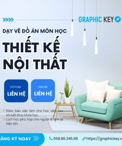Dạy vẽ Đồ Án Môn Thiết Kế Nội Thất | Graphic Key