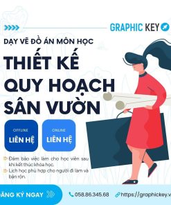 Dạy Vẽ Đồ Án Môn Thiết Kế Quy Hoạch Sân Vườn | Graphic Key
