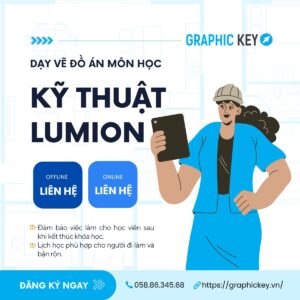 Ôn thi kết thúc môn Vẽ 3D Lumion