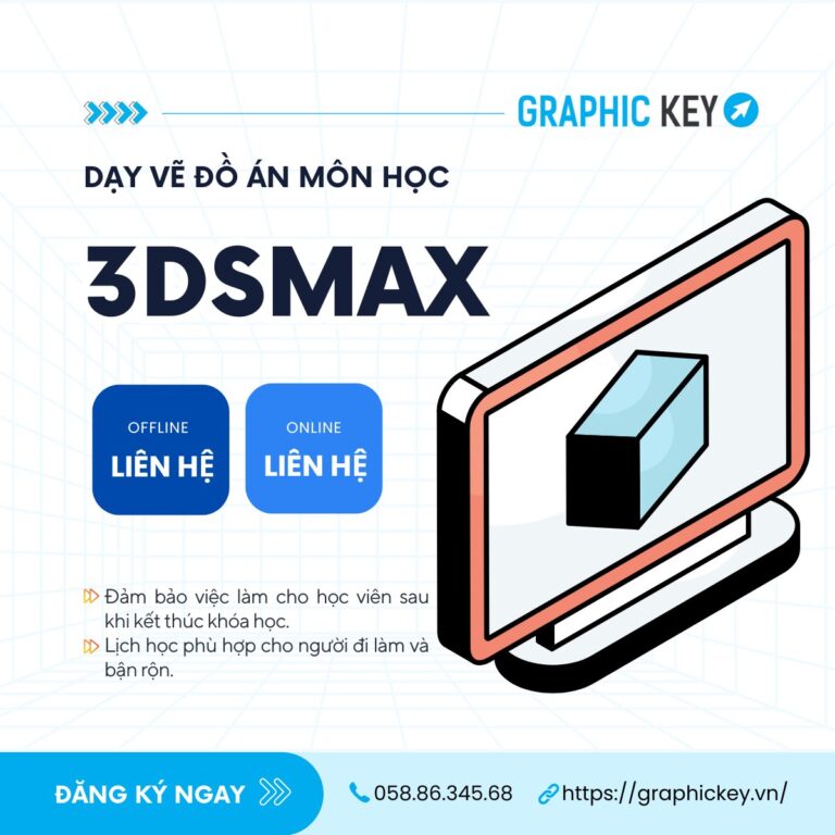 Dạy vẽ đồ án môn vẽ 3Ds Max