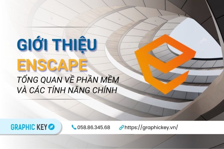 Tổng quan về Enscape