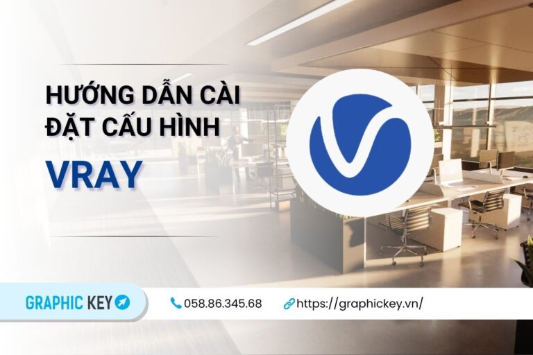 Cài đặt và cấu hình Vray