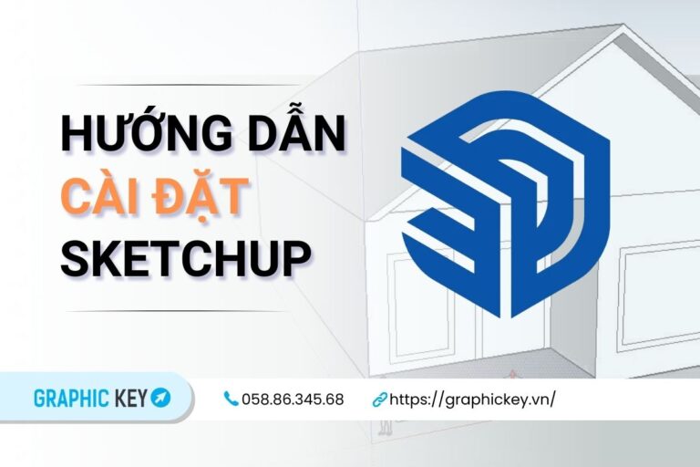 Hướng dẫn cài đặt sketchup