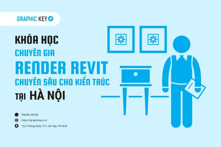 Khóa học Render Revit cho kiến trúc tại Hà Nội