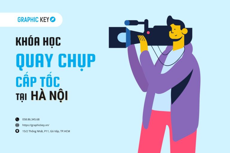 Khóa học quay chụp cấp tốc tại Hà Nội